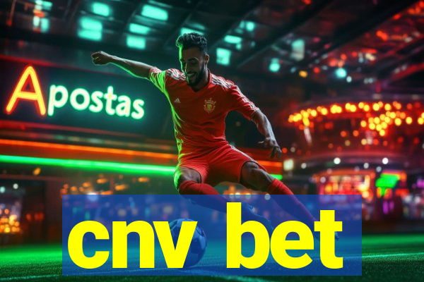 cnv bet